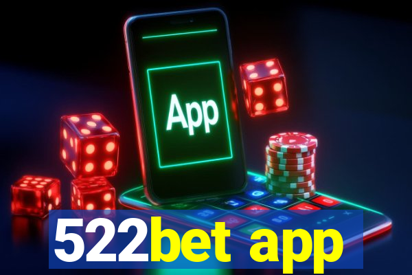 522bet app